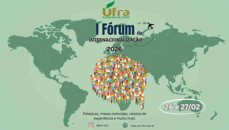 I Fórum de Internacionalização 2026 ACII/UFRA